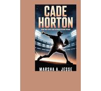 CADE HORTON: From Two-Sport Star To Rising Pitching Phenom"
