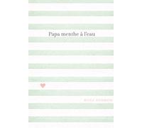 Cadeau papa, anniversaire, fête des pères ou Noël: Carnet de notes, livre à offrir à son papa, idée cadeau pour un père, remerciements