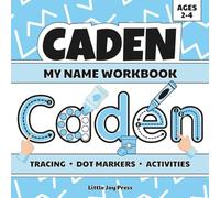 Caden My Name Workbook: Toddler & Preschool Handwriting Practice, Tracing Activities & Name Learning for Kids Ages 2-4