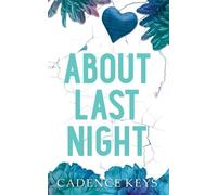 Cadence Keys About Last Night (Tascabile) Breaking the Rules