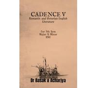 CADENCE V: Romantic and Victorian English Literature