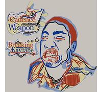 Cadence Weapon - Breaking Kayfabe
