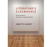 Cadenza Academic Translations Team Annette Gilb Literature’s Elsewhe (Tascabile)