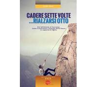 Cadere sette volte... rialzarsi otto