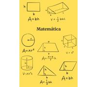 Caderno de Matemática para Estudantes - Um Caderno Simples e Organizado para Prática Diária de Matemática: O Presente Perfeito para Estudantes, Professores e Amantes da Matemática