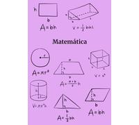 Caderno de Matemática para Estudantes - Um Caderno Simples e Organizado para Prática Diária de Matemática: O Presente Perfeito para Estudantes, Professores e Amantes da Matemática