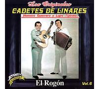 Cadetes De Linares - El Rogon, Vol. 6