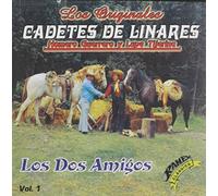 Cadetes De Linares - Los Dos Amigos, Vol. 1