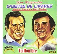 Cadetes De Linares - Tu Nombre, Vol. 8