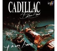 Cadillac Blues Band - Poison Booze