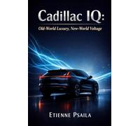 Cadillac IQ: Old-World Luxury, New-World Voltage