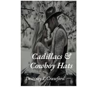 Cadillacs & Cowboy Hats: Cadillacs & Cowboy Hats: 3