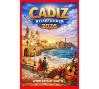 CADIZ REISEFÜHRER 2026