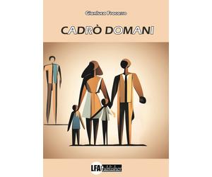 Cadrò Domani - [LFA Publisher]