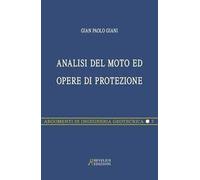 Caduta di massi. Analisi del moto ed opere di protezione