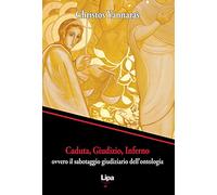 Caduta, giudizio, inferno ovvero il sabotaggio giudiziario dell'ontologia