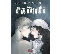 Caduti. La saga oscura. Vol. 6