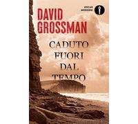 Caduto fuori dal tempo
