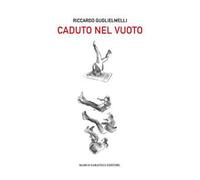 Caduto nel vuoto