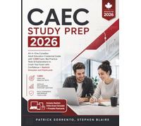 CAEC Study Prep 2026: All-in-One Canadian Adult Education Credential Guide with 1,000 Exam-like Practice Tests & Explanations to Crush your Exam with Confidence + Realistic Simulator and Flashcards