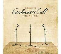 Caedmon's Call - Thankful: The Best of Caedmon's Call