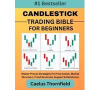 Caelus Thornfield Candlestick Trading Bible for Beginners (Tascabile)