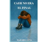 Caer no era el final