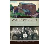 Caesar A. Carrino Remembering Wadsworth (Tascabile) American Chronicles