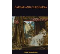 CAESAR AND CLEOPATRA