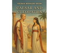 Caesar and Cleopatra