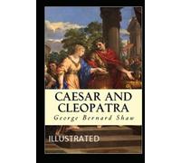 Caesar and Cleopatra Illustrated