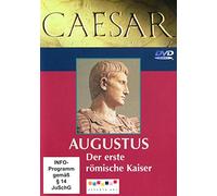 Caesar - Augustus: Der erste römische Kaiser