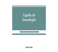 Caesar Caine Capella de Gerardegile (Tascabile)