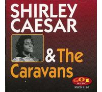 Caesar, Shirley & Caravans - Shirley Caesar & Carvans