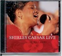 Caesar, Shirley - He Will Come-Live