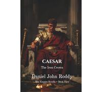 Caesar: The Iron Crown