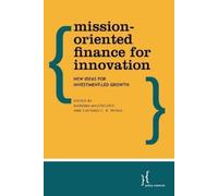 Caetano C.R. Penna Mission-Oriented Finance for Innovation (Tascabile)