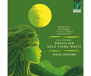 Caetano Diego - Gnattali, Mignone, Villa-lobos, Guarnieri: 20 Th Century Braz...