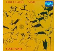 Caetano Veloso - Circulado Vivo [Import]