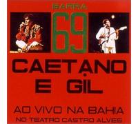 Caetano Veloso & Gilberto Gil - Barra 69
