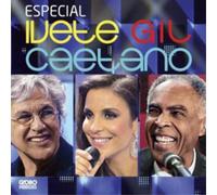 Caetano Veloso, Gilberto Gil & Ivete Sangalo Especial Ivete, Gil E Cateano (CD)