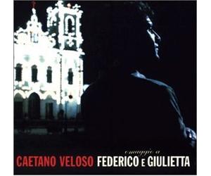 Caetano Veloso - Omaggio a Federico E Giulietta