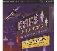 Cafe A-La Rock by Rusti Steel & The Star Tones