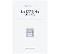 Café a solas con la envidia ajena: Cuando el éxito de otros te pica más de lo que te alegra.