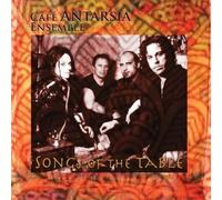 Cafe Antarsia Ensemble Songs of the Table (CD)