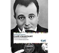 Café-chantant. Personaggi e interpreti