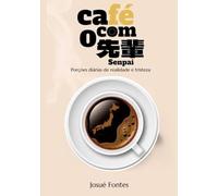 Café com o Senpai: Porções diárias de realidade e tristeza