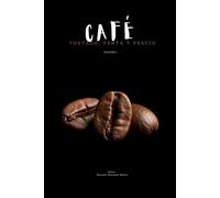 Café III: tostado, venta Y precio
