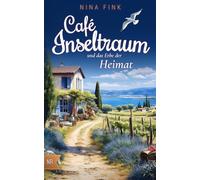 Café Inseltraum und das Erbe der Heimat