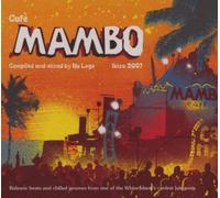 Cafe Mambo 2007 by Cafe Mambo 2007 [Music CD]